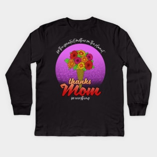 Thanks Mom Kids Long Sleeve T-Shirt